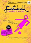 Football Under Cover (2008).jpg